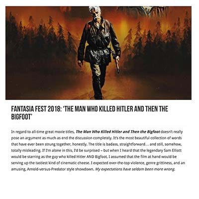 Fantasia Fest 2018: ‘The Man Who Killed Hitler and Then the Bigfoot’